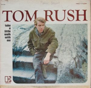 Tom Rush Take A Little Walk